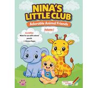 Nina's Little Club Eco Edition: Adorable Animal Friends