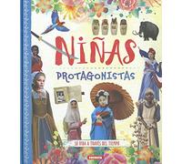 Niñas protagonistas, su vida através del tiempo (Protagonistas de la historia)