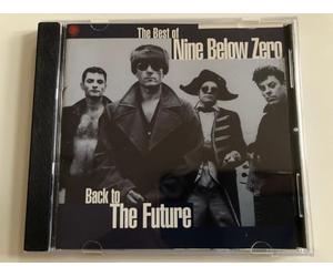 Nine Below Zero - Back to The Future-Best of [Import]