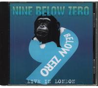 Nine Below Zero - Live in London