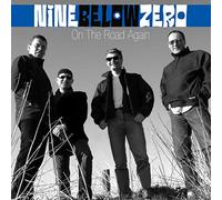 Nine Below Zero - On The Road Again