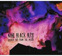 NINE BLACK ALPS - LOCKED OUT FROM THE INSIDE(reissue)(digi-pak)