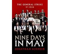 Nine Days in May: The General Strike of 1926