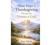 Nine Days of Thanksgiving Through the Names of God