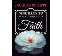 Nine Days to Strengthen Your Faith