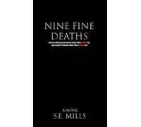 Nine Fine Deaths: Even when you know who the killer is, you won’t know who the killer is.