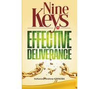 Nine Keys to Effective Deliverance