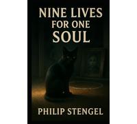 Nine Lives for One Soul