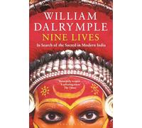 Nine Lives: In Search of the Sacred in Modern India [Idioma Inglés]