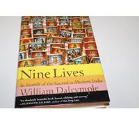 Nine Lives: In Search of the Sacred in Modern India [Idioma Inglés]