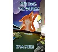 Nine Lives, One Witness: 2 (Nine Lives, In!nite Lies)