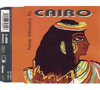 Nine Minutes To Cairo - Nine minutes to Cairo (3 versions, 1991)