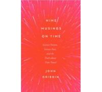 Nine Musings On Time