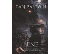 Nine: Nine lives were given. Not all of them were his