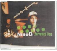 Nine O's - Borrowed Time