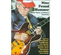 Nine Pound Hammer: Guitar Styles of Western Kentucky [DVD]