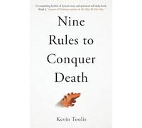 Nine Rules to Conquer Death