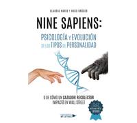 Nine Sapiens: Psicología y Evolución de los Tipos de Personalidad (SIN COLECCION)
