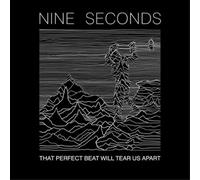 Nine Seconds That Perfect Beat Will Tear Us Apart (CD) Album (Importación USA)