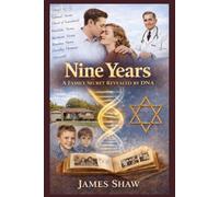 Nine years: A Family Secret Revealed by DNA