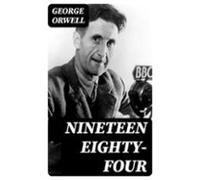 Nineteen Eighty-four (ebook)