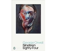 Nineteen Eighty-Four (Penguin Modern Classics)