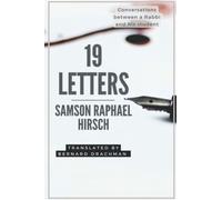 Nineteen Letters: Conversations between a Rabbi and his student