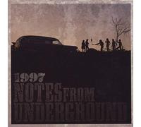 Nineteen Ninetyseven - Notes From Underground