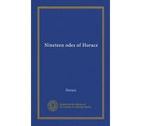Nineteen odes of Horace