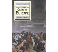 Nineteenth-Century Europe: 5 (Macmillan History of Europe)