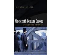 Nineteenth-Century Europe: A Cultural History