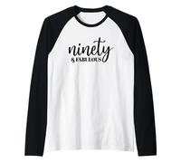Ninety & Fabulous 90 Years Old For Women Her, 90 Birthday Camiseta Manga Raglan
