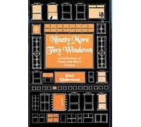 Ninety More Tiny Windows: A Collection of Flash and Micro Fiction