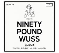 NINETY POUND WUSS - DCXPC LIVE VOL. 25 PRESENTS [Vinilo]
