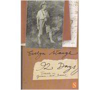 Ninety-Two Days: Travels in Guiana and Brazil: A Journey in Guiana and Brazil, 1932 [Idioma Inglés]