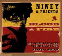 Niney & Friends - Blood & Fire: Hit Sounds Obser