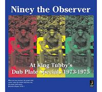Niney the Observer - At King Tubbys