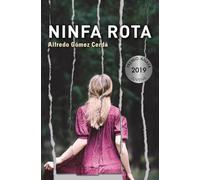 Ninfa rota (LITERATURA JUVENIL - Premio Anaya (Juvenil))