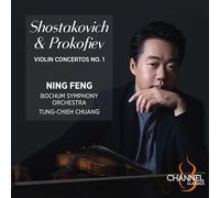 Ning Feng, violon - Tung-Chieh Chuang - Bochum Symphony Orchestra - Shostakovich & Prokofiev: Violin Concertos No. 1