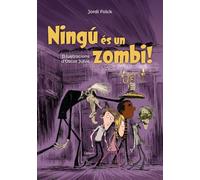 Ningú és un zombi (Llibres infantils i juvenils - Pluja de llibres +10)