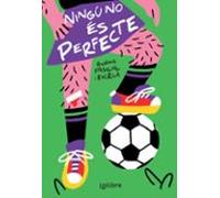 Ningú No Es Perfecte