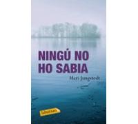 Ningú no ho sabia