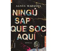 Ningú sap que soc aquí: 1351 (Clàssica)