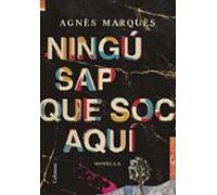 Ningu Sap Que Soc Aqui