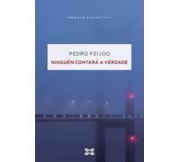 Ninguén contará a verdade (EDICIÓN LITERARIA - NARRATIVA)