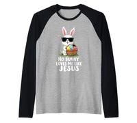 Ningún conejito me ama como Jesucristo Pascua Conejo religioso Camiseta Manga Raglan