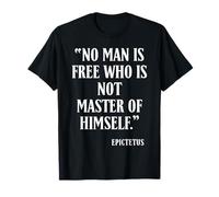 Ningún Hombre es Libre Que no Sea dueño de sí Mismo Epicteto Camiseta