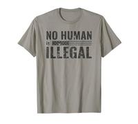 Ningún Humano es Ilegal - Protesta política Camiseta