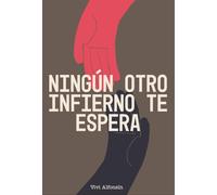 Ningún otro infierno te espera: Novela LGTBIQ+ ambientada en Andalucía sobre deseo, identidad y represión en la España de la Transición. (Ficción)