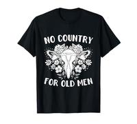 Ningún país para hombres viejos Útero Mujeres feministas Derechos Camiseta